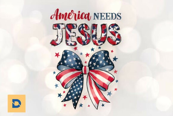 America Needs Jesus Sublimation PNG for Graphics and Print Templates