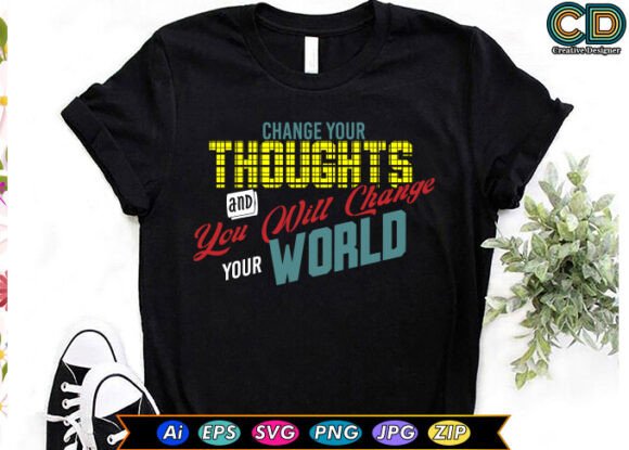 CHANGE YOUR THOUGHTS: A Graphic Template for Modern Design