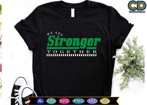 Graphic Templates: We Are Stronger Together