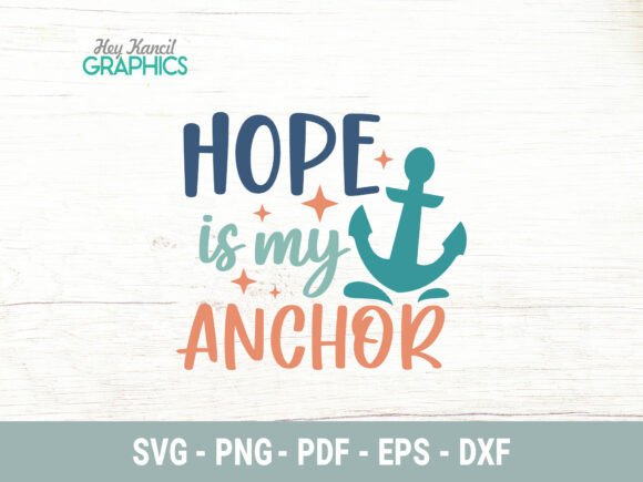 Hope is My Anchor: A Versatile SVG for Embroidery