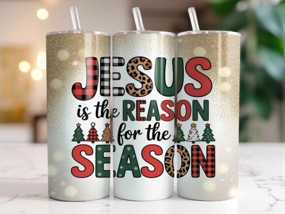 Jesus is the Reason Christmas Tumbler Graphics