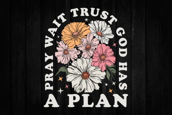 Pray Wait Trust Svg Png: A Crafty Graphic for Faithful Brands